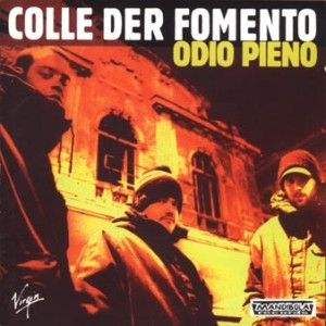 Colle Der Fomento - Odio pieno